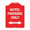 Signmission Hotel Parking W/ Bidirectional Arrow, Red & White Aluminum Sign, 18" x 24", RW-1824-23902 A-DES-RW-1824-23902 - alternate 1